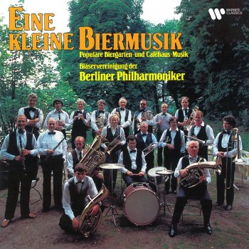 Исполнитель ベルリン・フィルハーモニー管弦楽団, альбом Eine kleine Biermusik. Populäre Biergarten- und Caféhaus-Musik