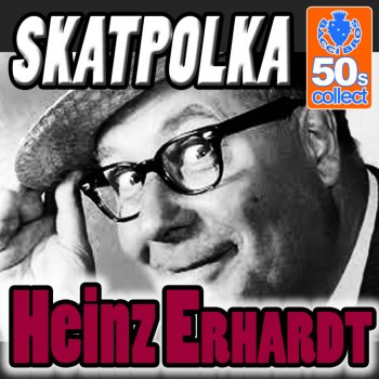 Heinz Erhardt Skatpolka (Digitally Remastered)