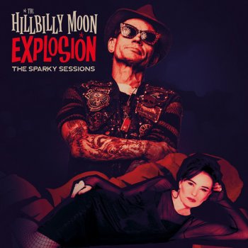 The Hillbilly Moon Explosion feat. Mark Phillips Baby I Love You