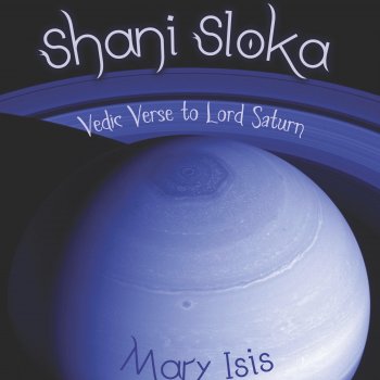 Mary Isis Shani Sloka