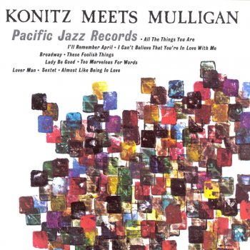 Lee Konitz feat. Gerry Mulligan Quartet Bernie's Tune - Live At The Haig, Los Angeles / 1953