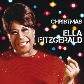 Ella Fitzgerald O Come All Ye Faithful (Remastered)