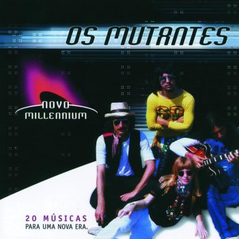 Os Mutantes Dois Mil e Um