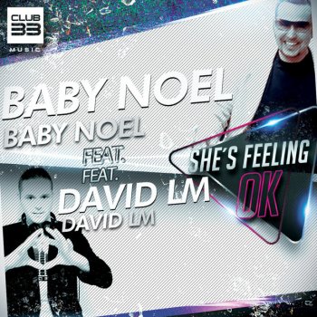 Baby Noel feat. David LM She's Feeling Ok