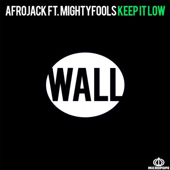 Afrojack feat. Mightyfools Keep It Low - Extended Mix