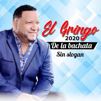 El Gringo de la Bachata Obsesion