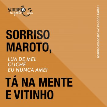 Sorriso Maroto feat. Tá Na Mente & Vitinho Lua de Mel / Clichê / Eu Nunca Amei - Ao Vivo