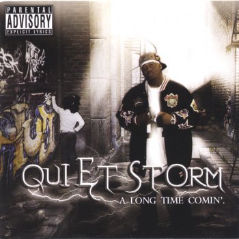 Quiet Storm What's Ya Name