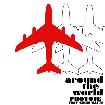 Protoje feat. Chris Watts Around the World