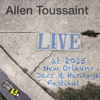 Allen Toussaint Make You Mine (Live)