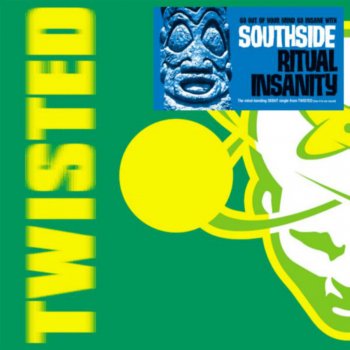 Southside Ritual Insanity (Original Insanity Mix)