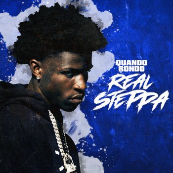 Quando Rondo Real Steppa