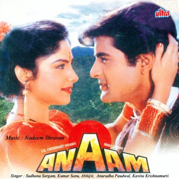 Kumar Sanu feat. Anuradha Paudwal Humnasheen Dilruba Janeman Jane Ja