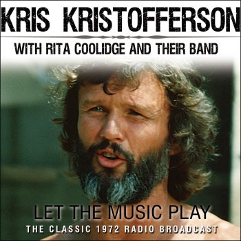 Kris Kristofferson & Rita Coolidge Help Me Make It Through the Night (Live)