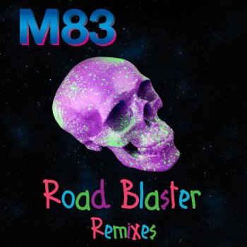 M83 Road Blaster (MOUNT Remix)