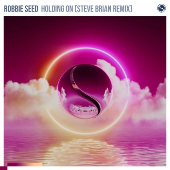 Robbie Seed Holding On ((Steve Brian Extended Remix))