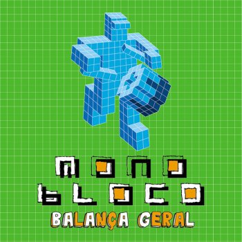 Monobloco feat. Aílton Assumpção (Nunu da Mangueira) Balança Geral (feat. Aílton Assumpção (Nunu da Mangueira)