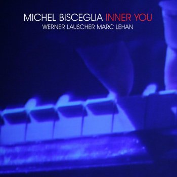 Michel Bisceglia Blues for Alice