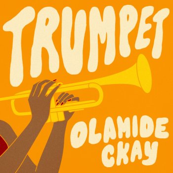 Olamide feat. CKay Trumpet