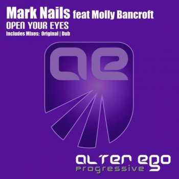 Исполнитель Mark Nails feat. Molly Bancroft, альбом Open Your Eyes