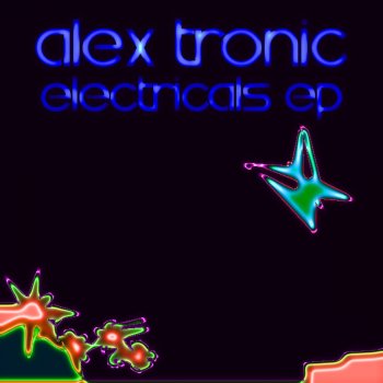 Исполнитель Alex Tronic, альбом Electricals
