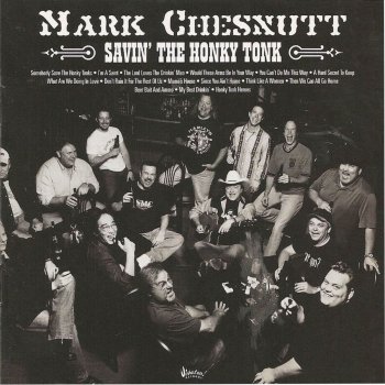 Mark Chesnutt My Best Drinkin'