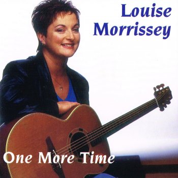 Louise Morrissey Never Let You Down