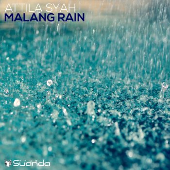 Attila Syah Malang Rain (Extended Mix)