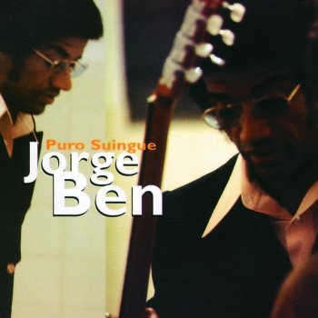 Jorge Ben Jor Se Segura Malandro