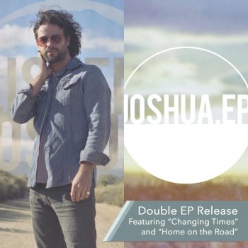 Joshua Changing Times