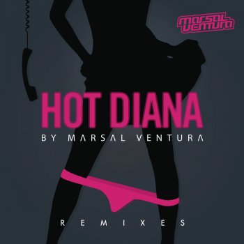 Marsal Ventura feat. Geena Corona Hot Diana - Extended Spanish Version