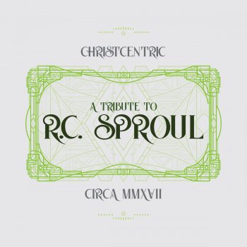 Christcentric feat. Stract A Tribute to R.C. Sproul