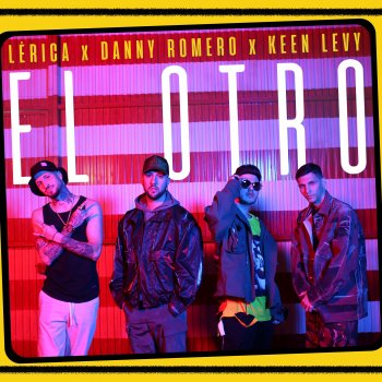Lérica feat. Danny Romero & Keen Levy El Otro