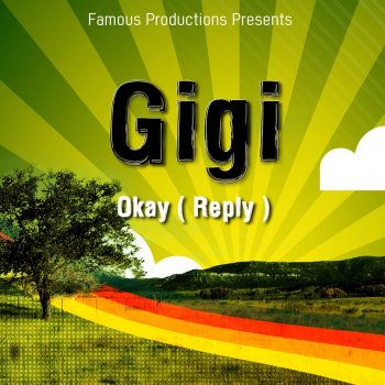 Gigi Okay (Reply)