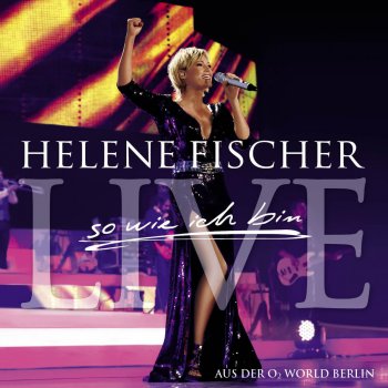 Helene Fischer König Der Herzen - Live 2010