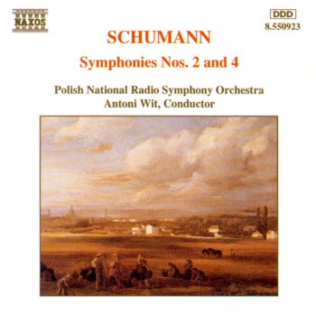 Исполнитель Antoni Wit feat. Polish National Radio Symphony Orchestra, альбом Schumann: Symphonies Nos. 2 and 4