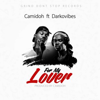 Camidoh feat. DarkoVibes For My Lover