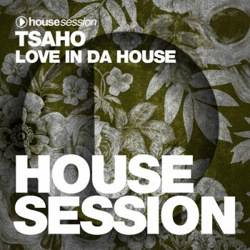 Исполнитель Tsaho, альбом Love in da House