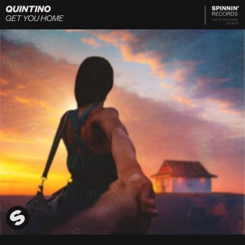 Quintino Get You Home (Extended Mix)