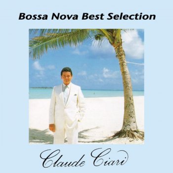 Claude Ciari 自由な男