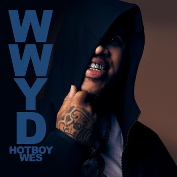 Исполнитель Hotboy Wes, альбом WWYD