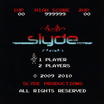 Slyde Never Too Late