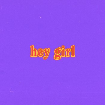 boy pablo hey girl