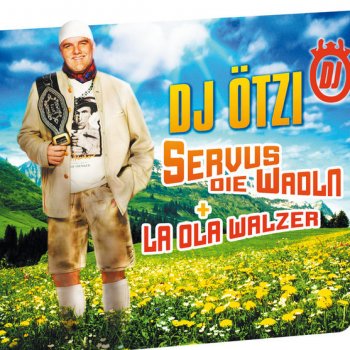 DJ Ötzi Servus die Wadln - Karaoke Version