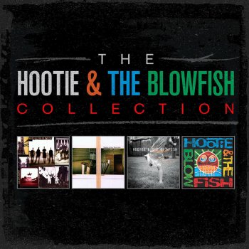 Hootie & The Blowfish Go and Tell Him (Soup Song)