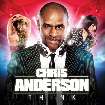 Исполнитель Chris Anderson, альбом Think
