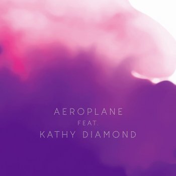 Aeroplane feat. Kathy Diamond Whispers - Hercules & Love Affair Mix