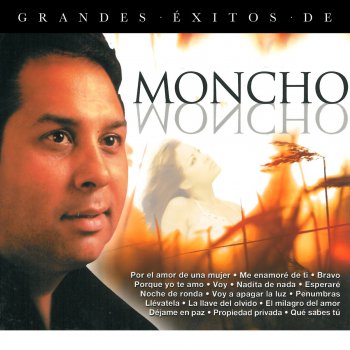Moncho El Milagro Del Amor