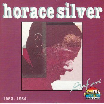 Исполнитель Horace Silver, альбом Horace Silver: Safari