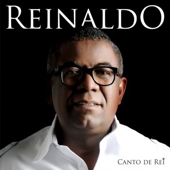 Reinaldo Se Levar Fé